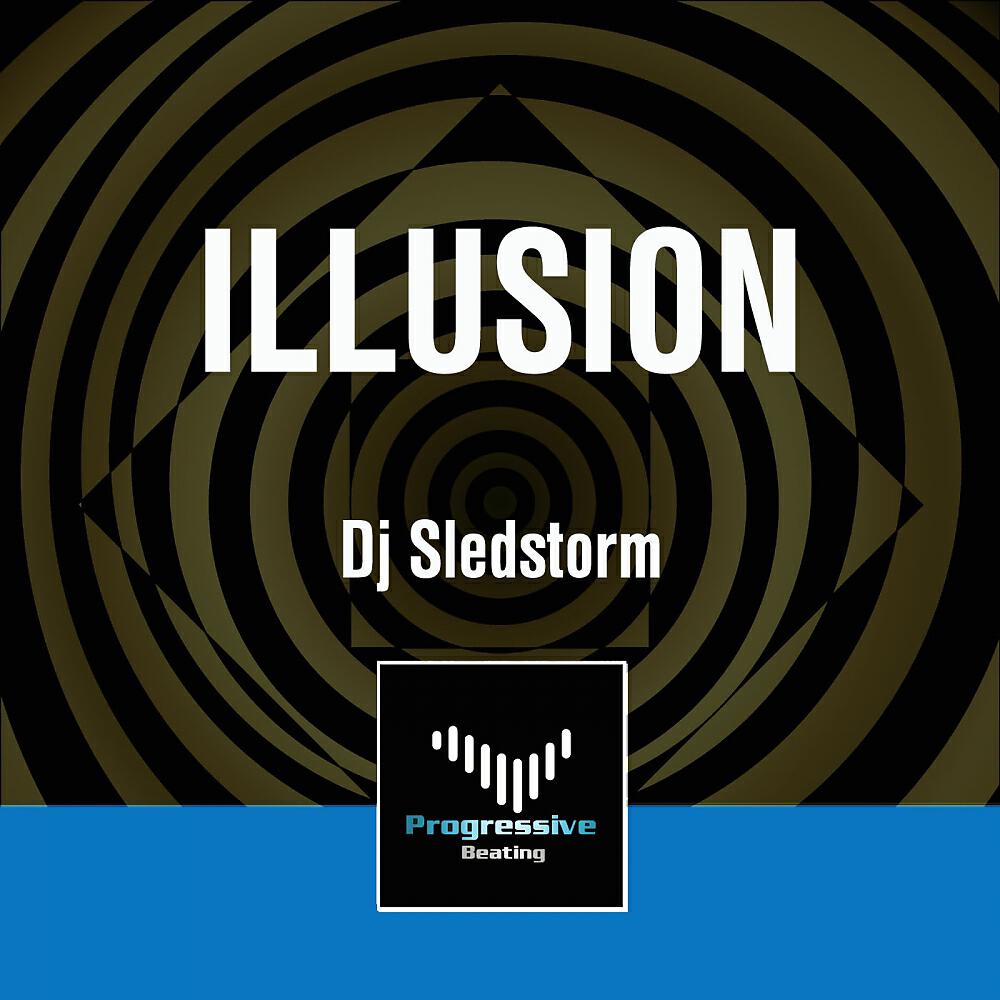 DJ Sledstorm - Illusion