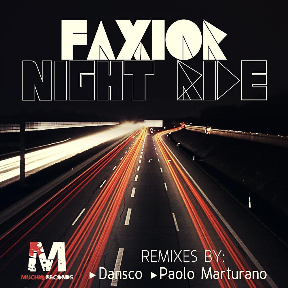 Faxior - Night Ride (Dansco's Aura Dub)