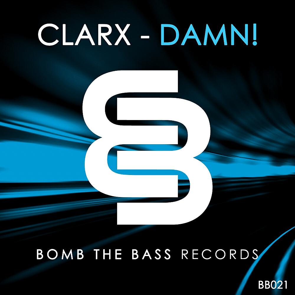 Clarx - DAMN!