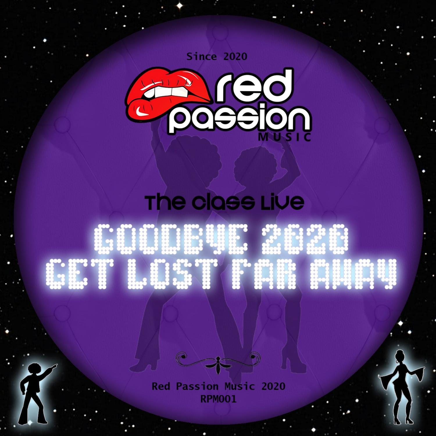 Постер альбома Goodbye 2020 Get Lost Far Away