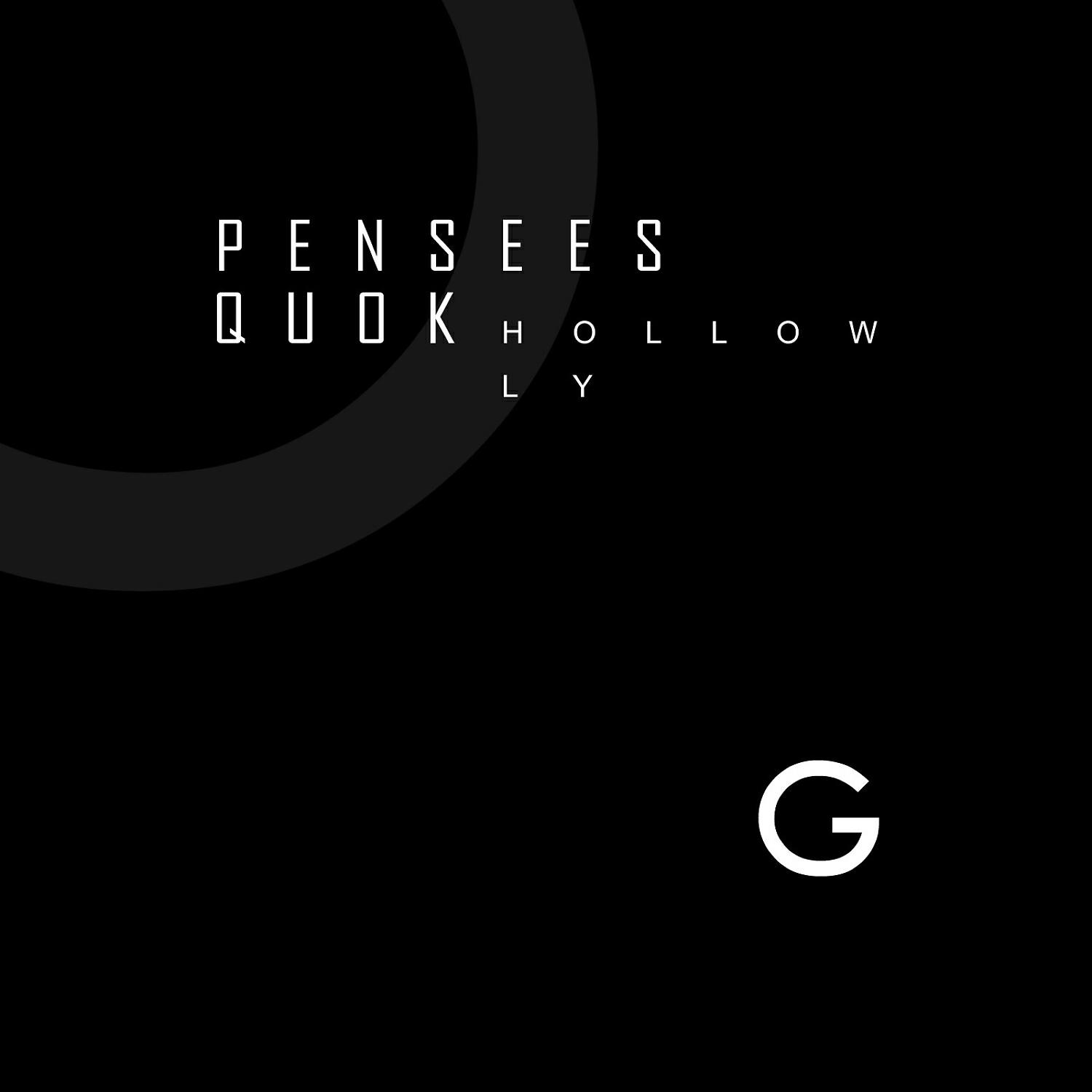 Pensees - Hollowly (Future Garage Original)
