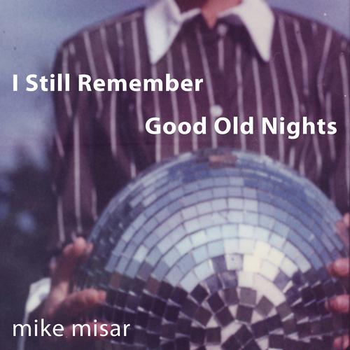 Постер альбома I Still Remember Good Old Nights