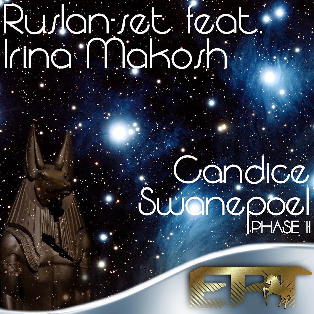 Ruslan-Set - Candice Swanepoel Phase II (Affecting Noise Remix)