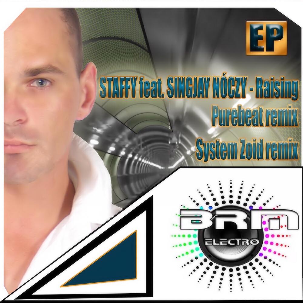 Staffy - Raising (System Zoid Remix)