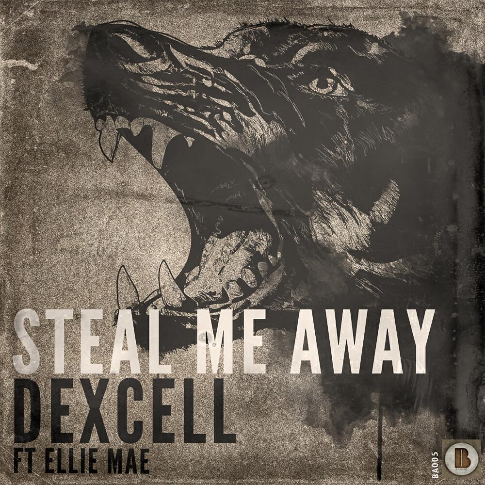 Dexcell - Steal Me Away (Dexcell 2 Step Garage Remix)