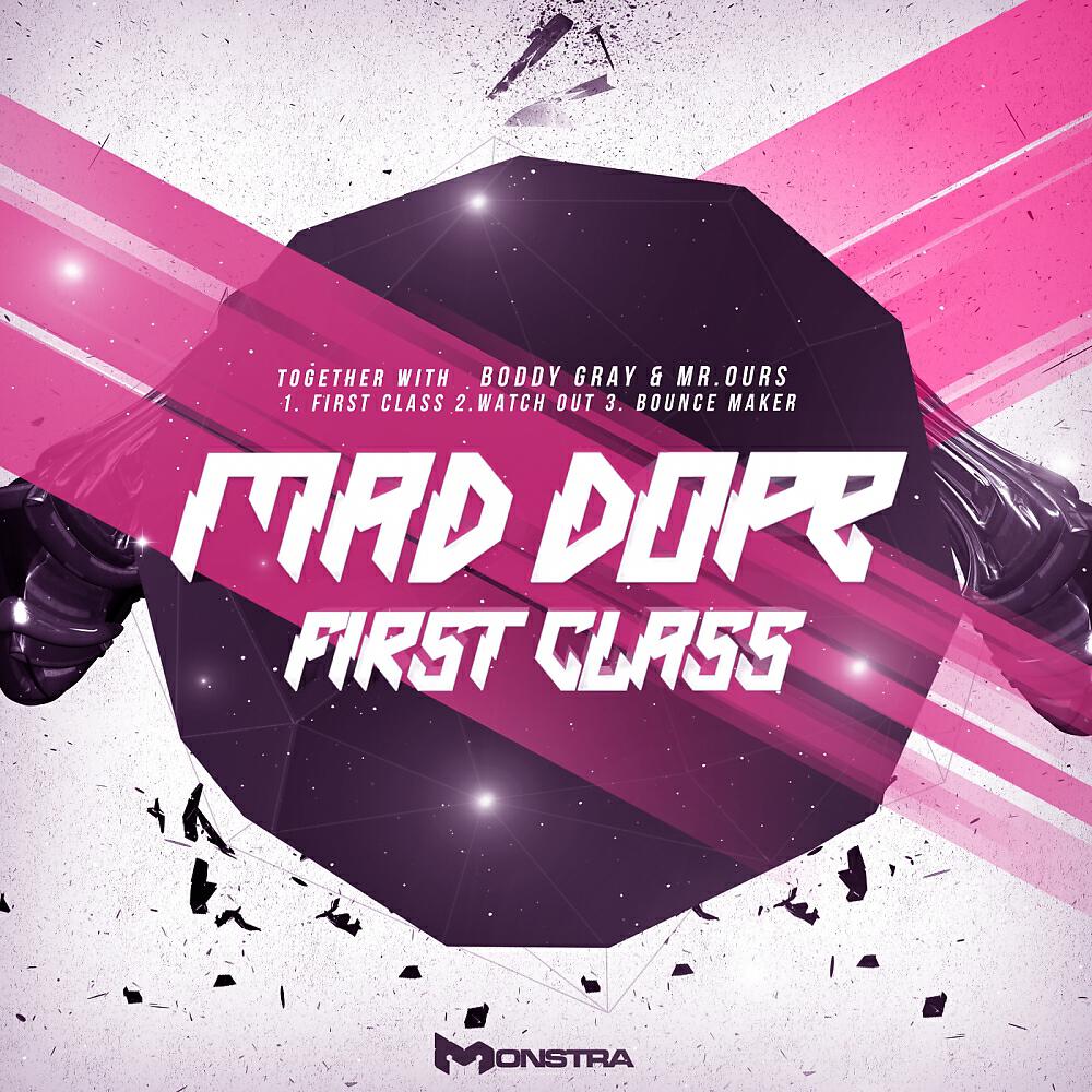 Mad Dope - First Class (Mr.Ours Remix)