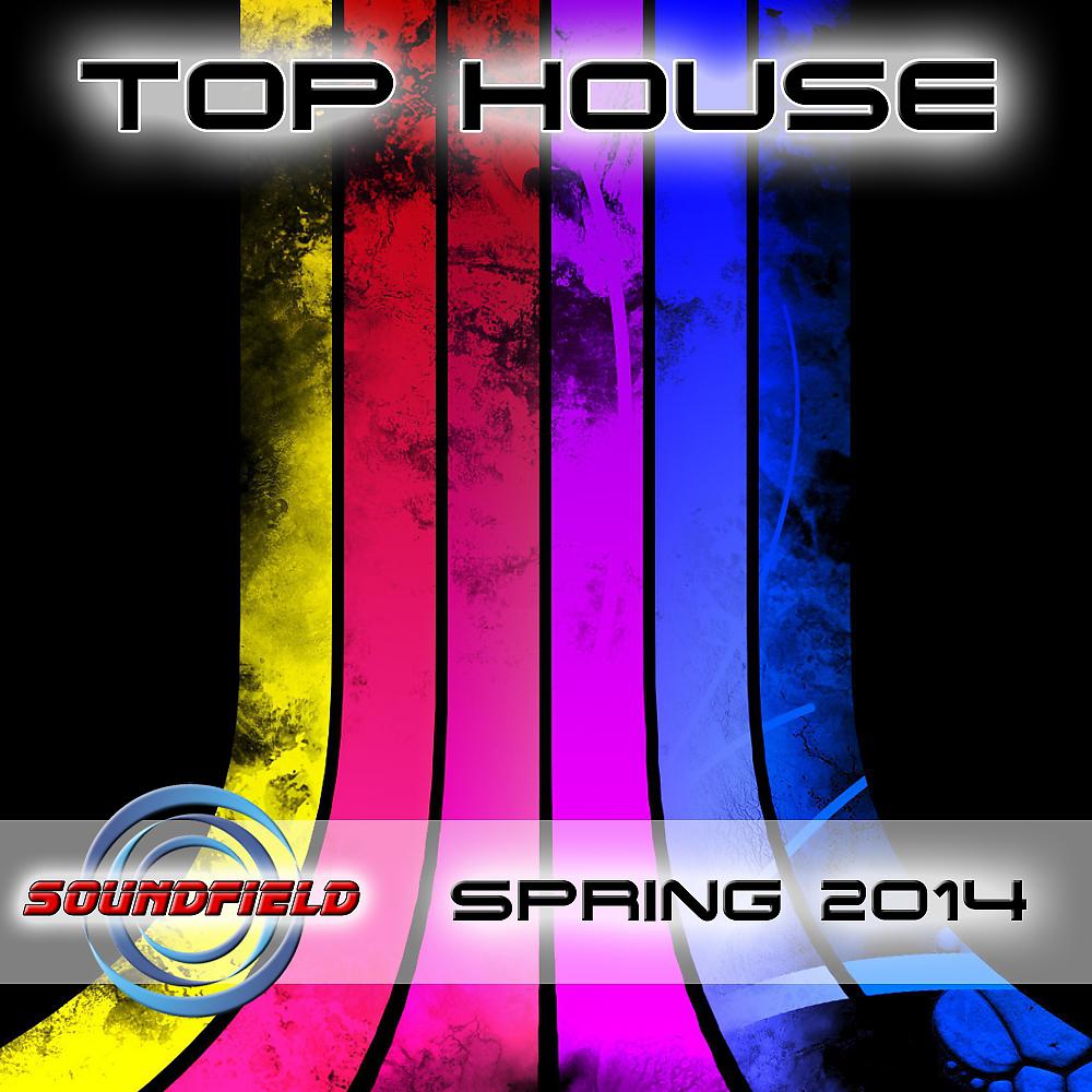Постер альбома Top House Spring 2014