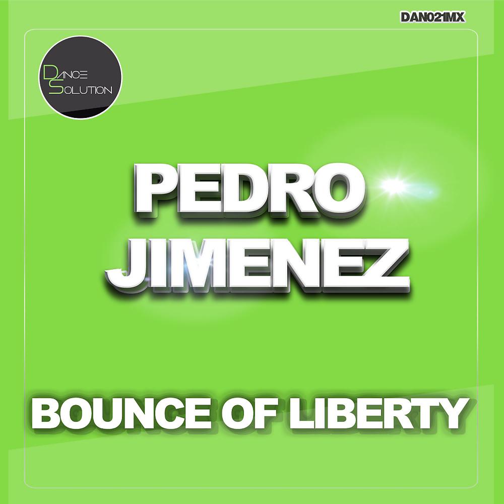Постер альбома Bounce Of Liberty