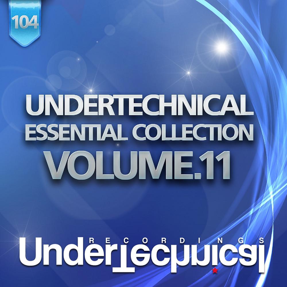 Постер альбома Undertechnical Essential Collection Volume.11