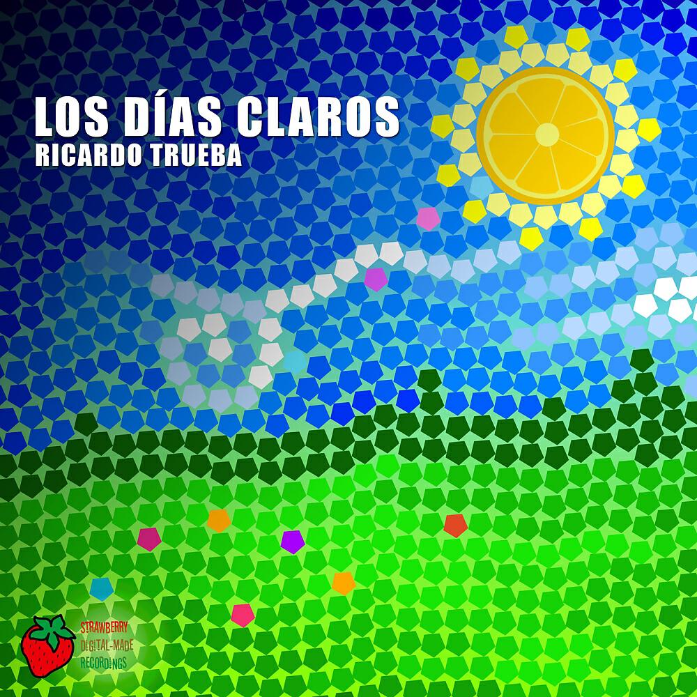 Ricardo Trueba - Los Dias Claros