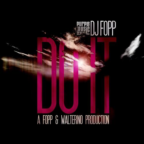 DJ Fopp - Do It (Ciko DJ Mix)