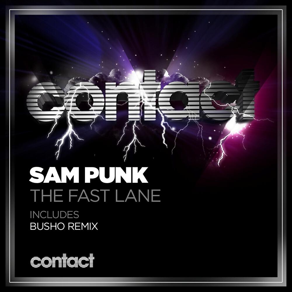 Sam Punk - The Fast Lane (Busho Remix)