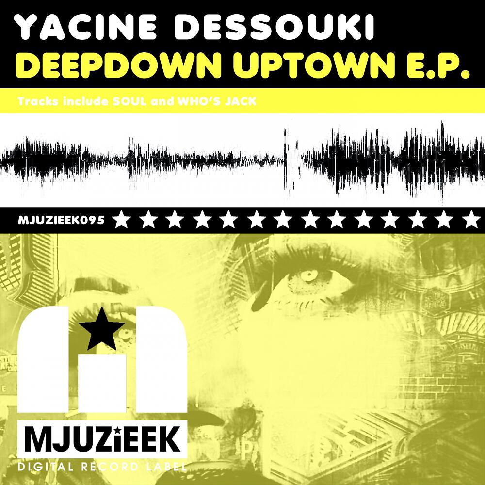 Yacine Dessouki - Who's Jack (U-Ness & JedSet SoulHeaters Remix)
