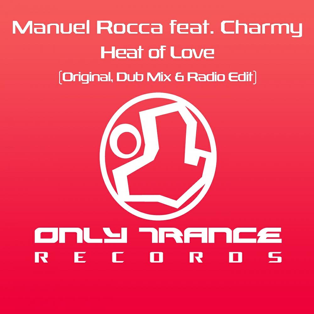 Manuel Rocca - Heat of Love (Radio Edit)