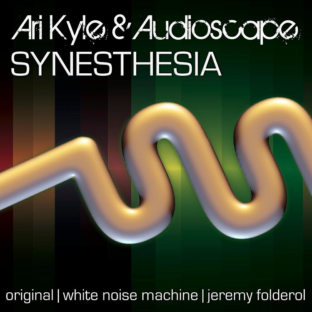 Ari Kyle - Synesthesia (White Noise Machine Remix)