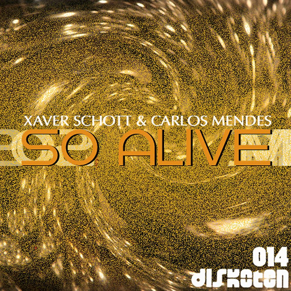 Xaver Schott - So Alive (Jean Baptist Vs. Carlos Mendes Remix)