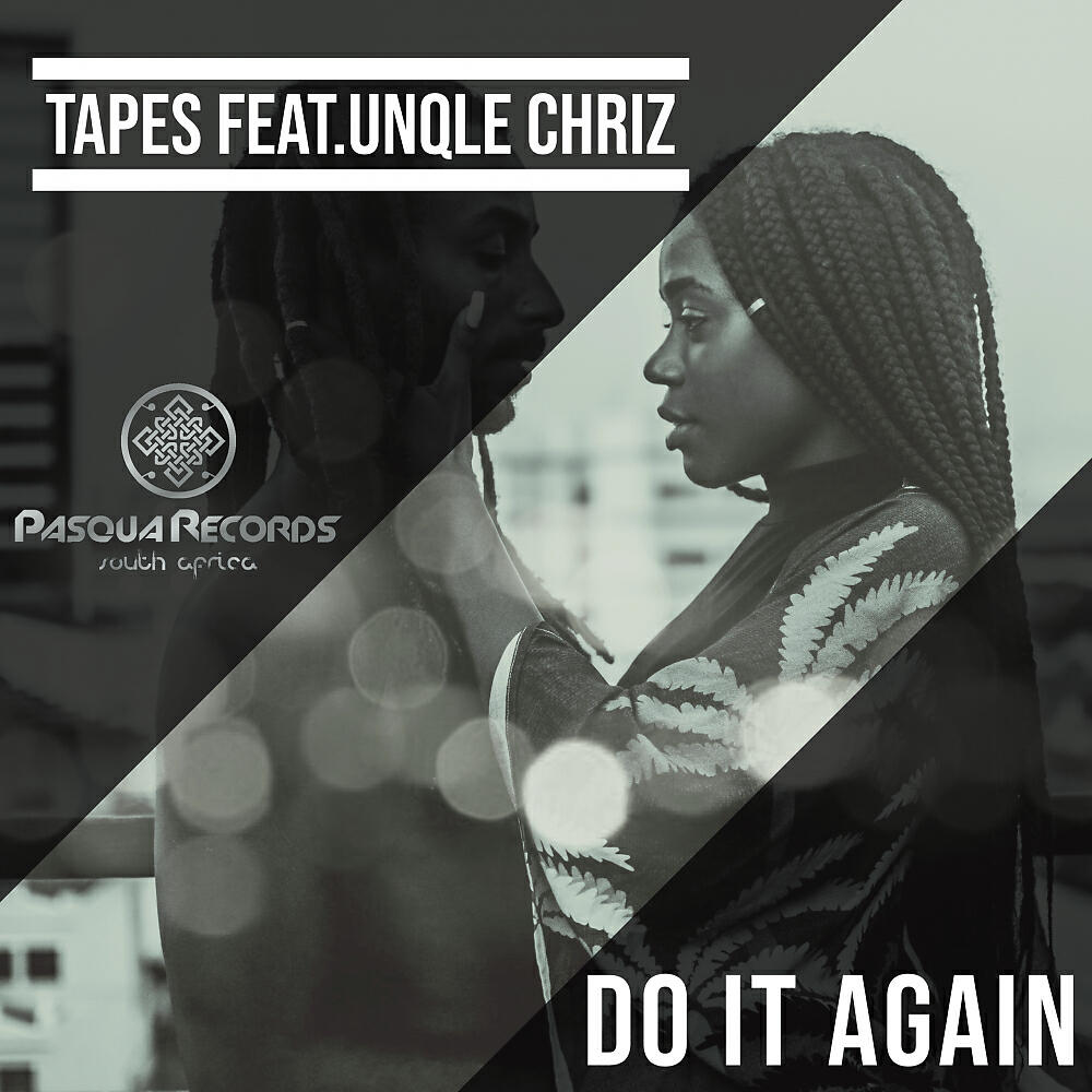 TAPES - Do It Again