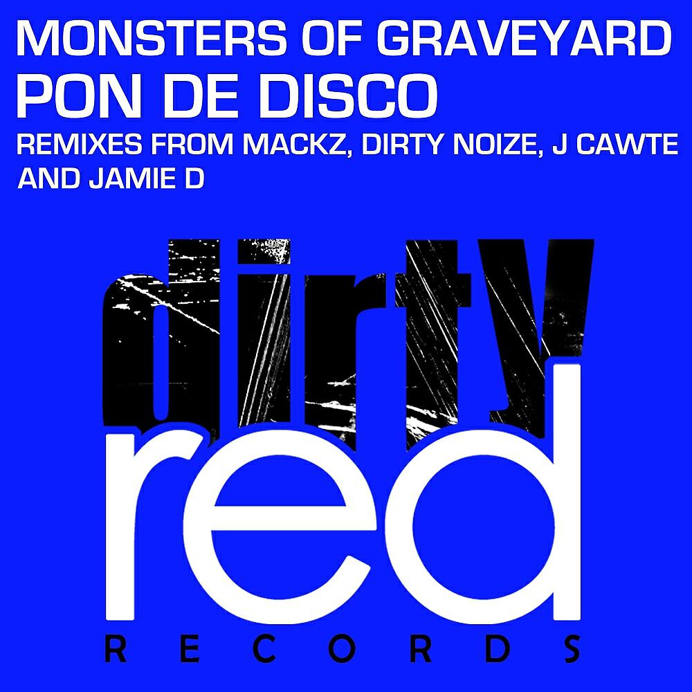 Monsters Of Graveyard - Pon de Disco (J Cawte Remix)