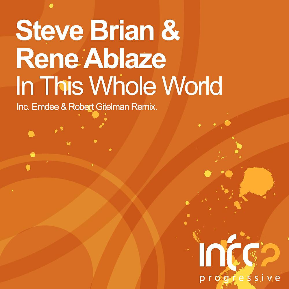 Steve Brian - In This Whole World (Emdee & Robert Gitelman Remix)