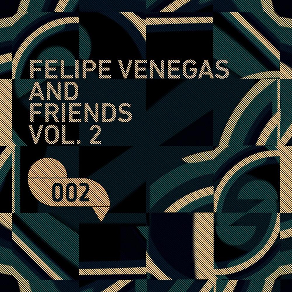 Постер альбома Felipe Venegas & Friends, Vol. 2