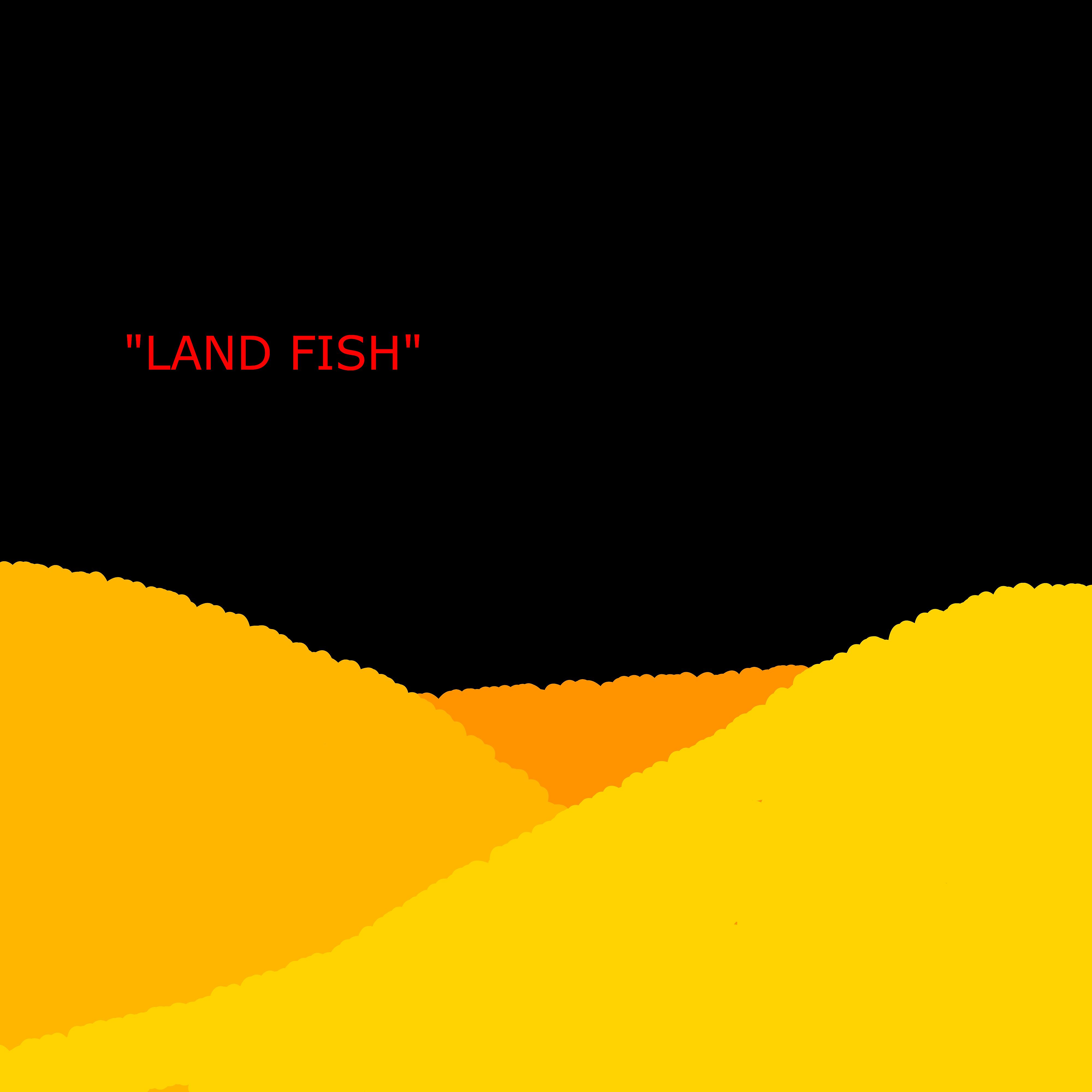 Постер альбома Land Fish