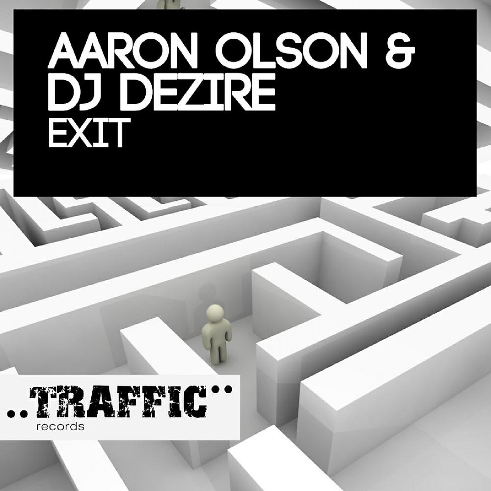 Aaron Olson - Exit