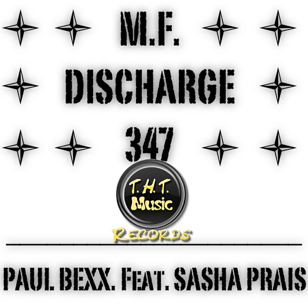 Paul Bexx. - M.F. Discharge 347