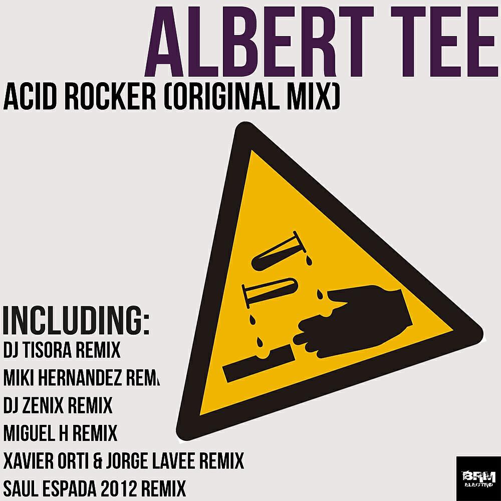 Albert Tee - Acid Rocker (Saul Espada Remix)