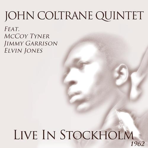 Постер альбома John Coltrane Quintet (Live In Stockholm 1962)