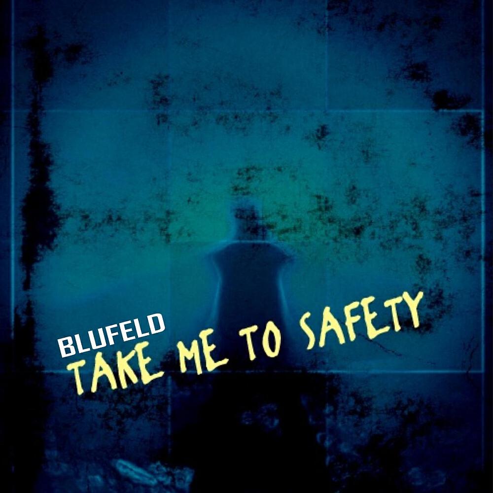 Blufeld - Take Me To Safety (Blufeld Deepsphere Mix)