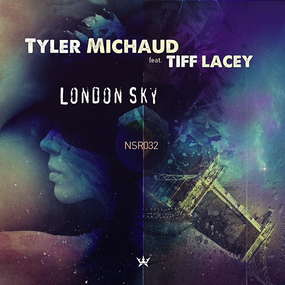 Tyler Michaud - London Sky