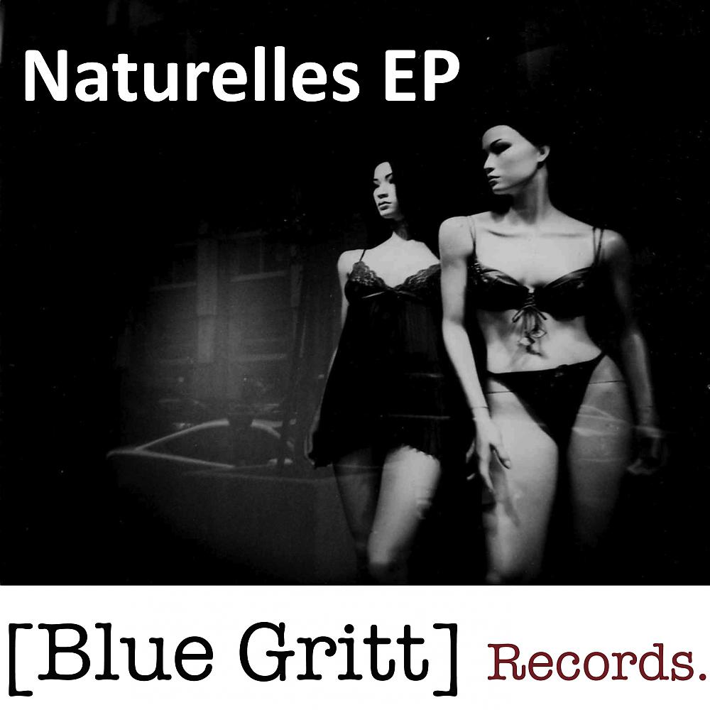 Постер альбома Naturelles EP