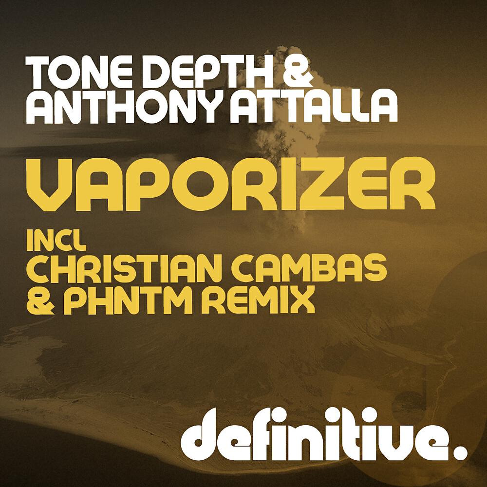 Tone Depth - Vaporizer (Christian Cambas, PHNTM Remix)