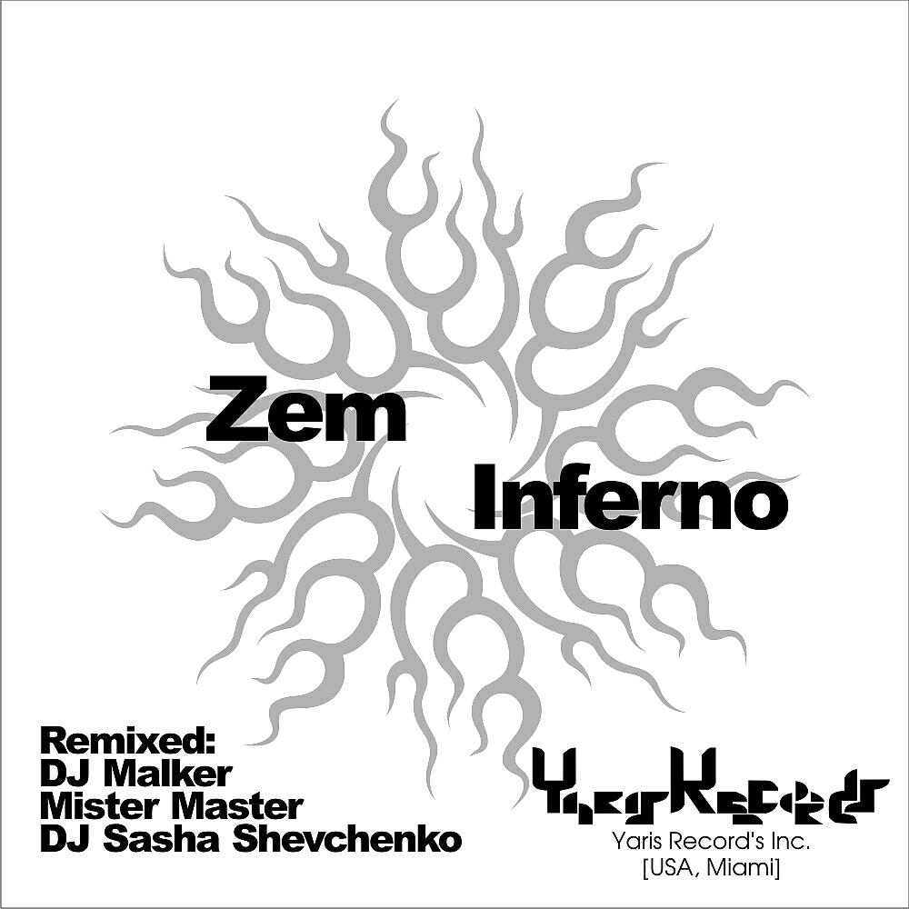 Zem - Inferno (Mister Master Remix)