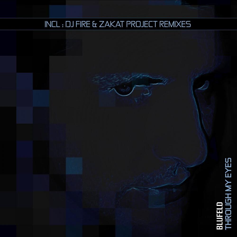 Blufeld - Through My Eyes