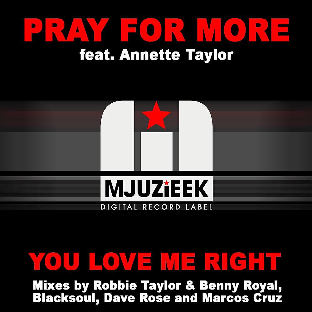 Pray For More - You Love Me Right (Dave Rose Tune Adiks Mix)
