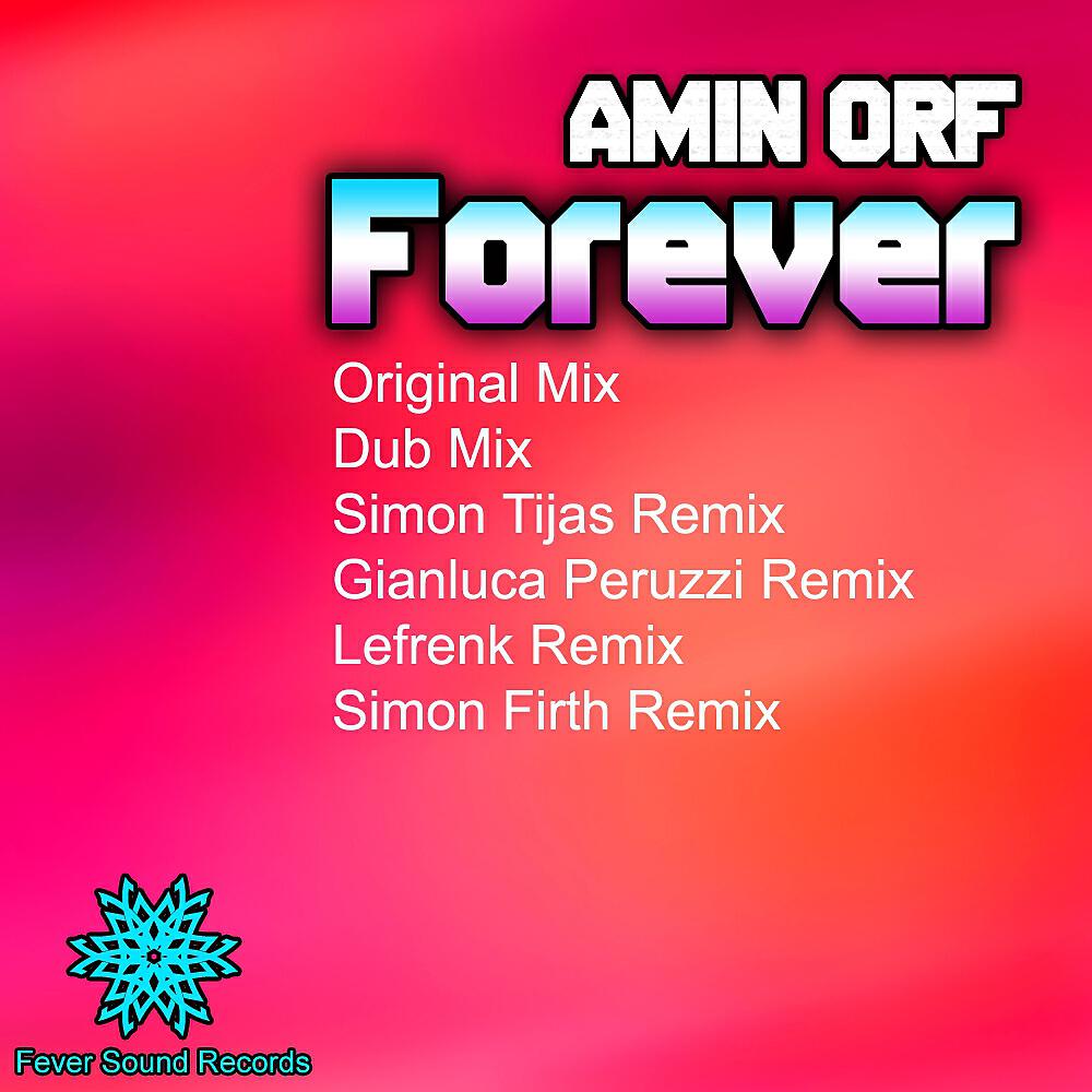 Amin Orf - Forever (Simon Firth Remix)