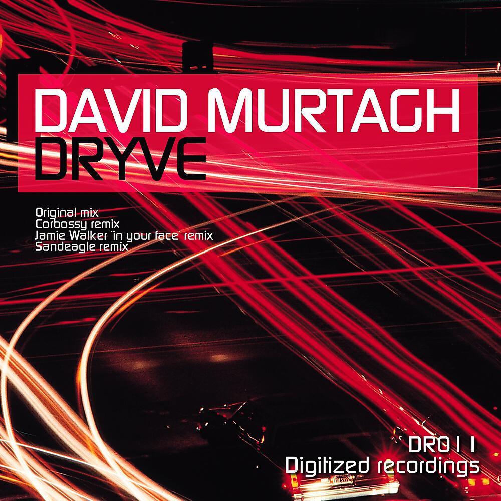 David Murtagh - Dryve (Jamie Walker 'In Your Face' Remix)