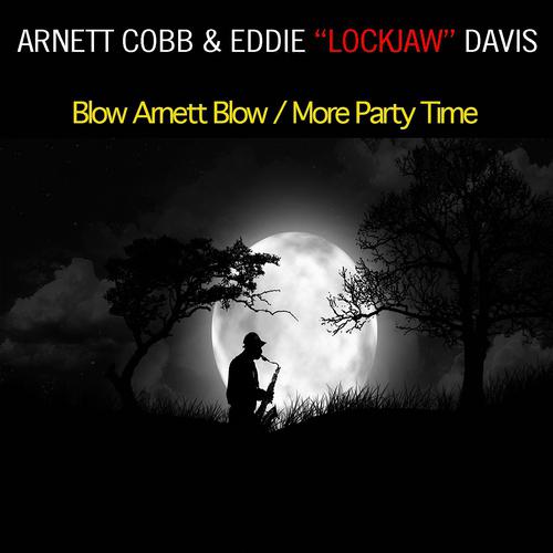 Постер альбома Blow Arnett, Blow / More Party Time