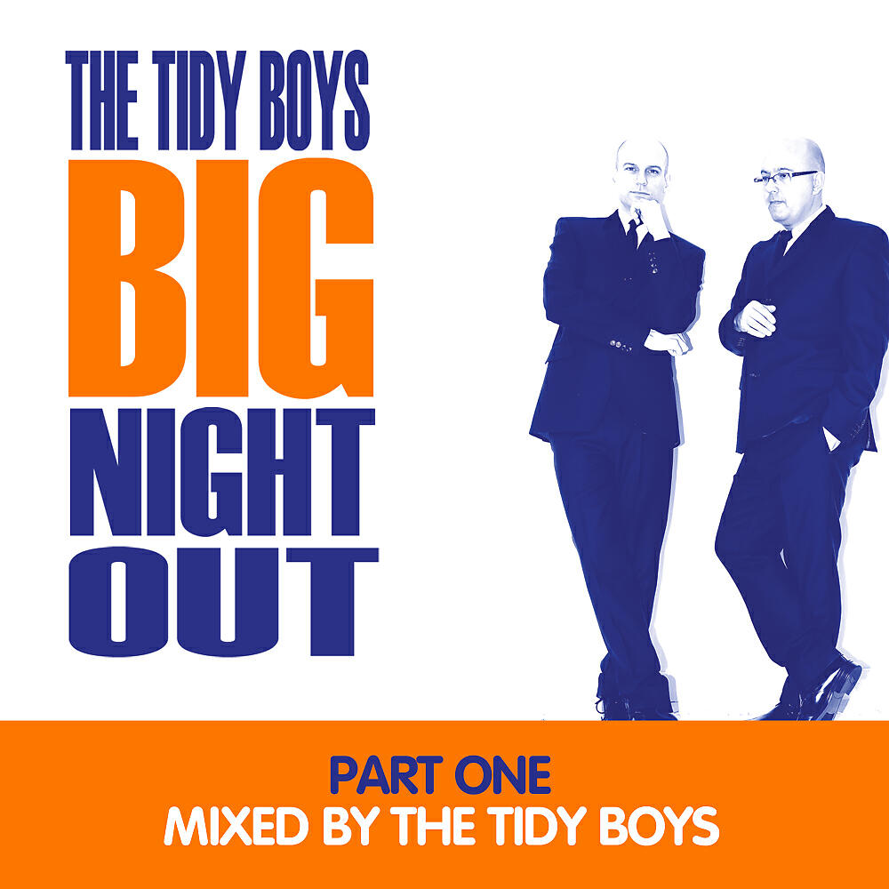 The Tidy Boys - Big Night In Intro - Mixed