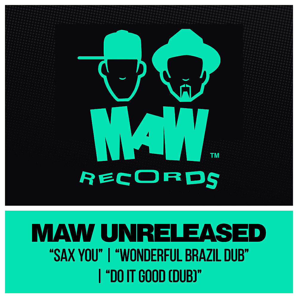 MAW Unreleased - Wonderful Person (Wonderful Brazil Dub)