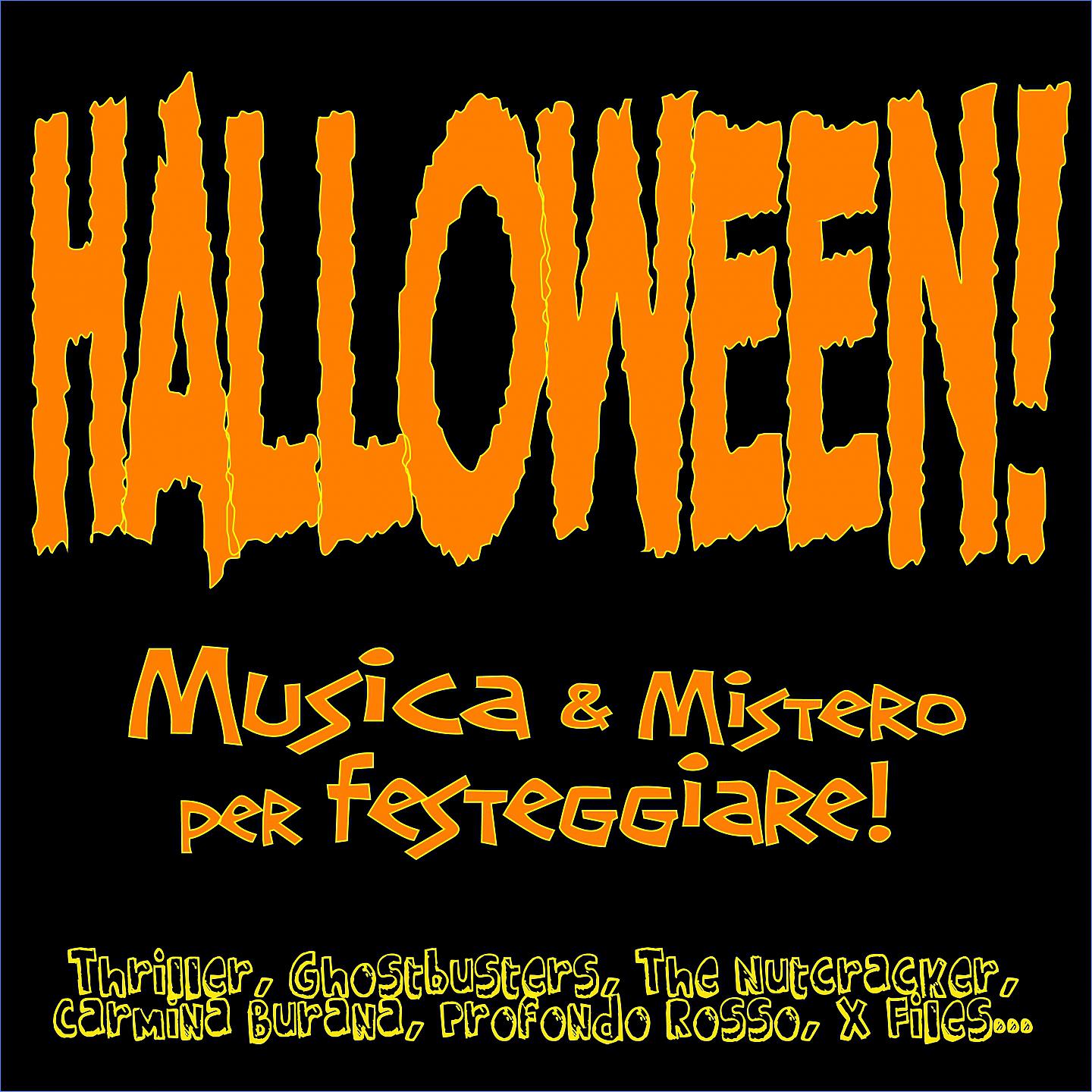 Постер альбома Halloween!  Musica & Mistero per festeggiare!