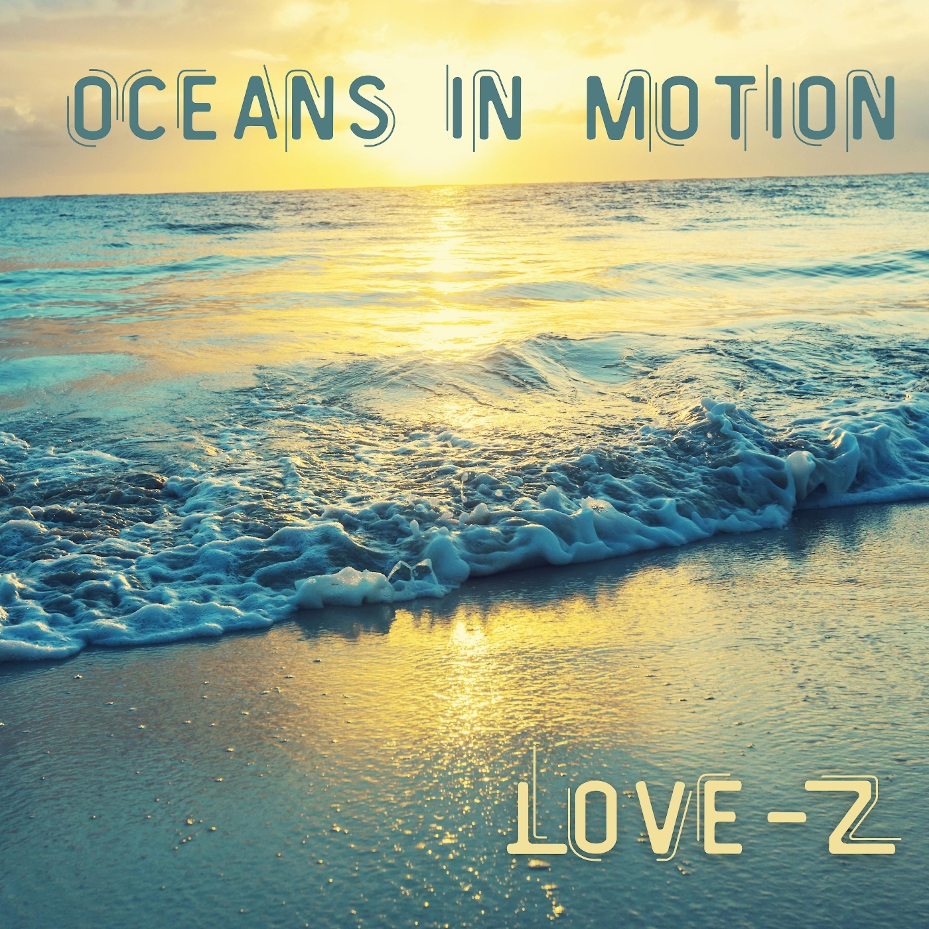 Постер альбома Oceans in Motion