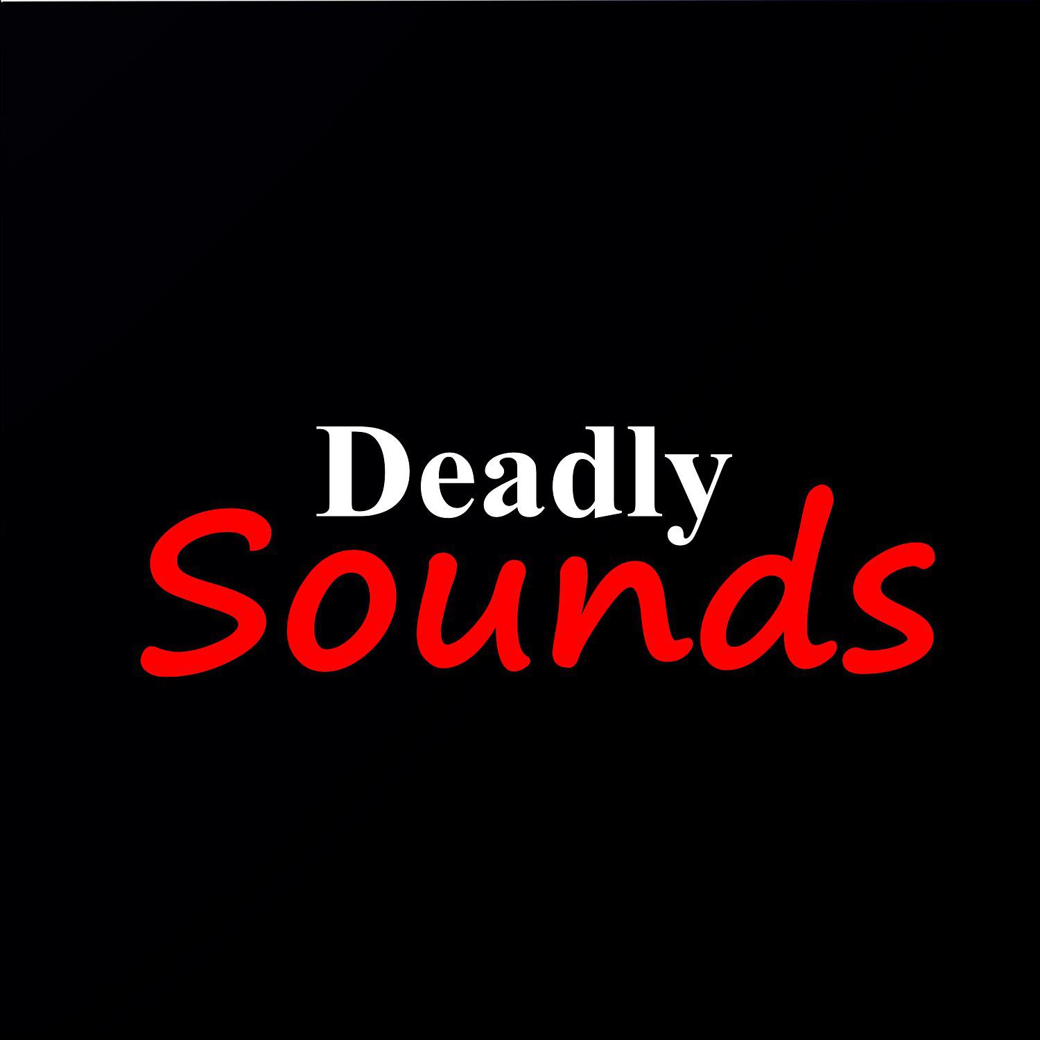 Постер альбома Deadly Sounds
