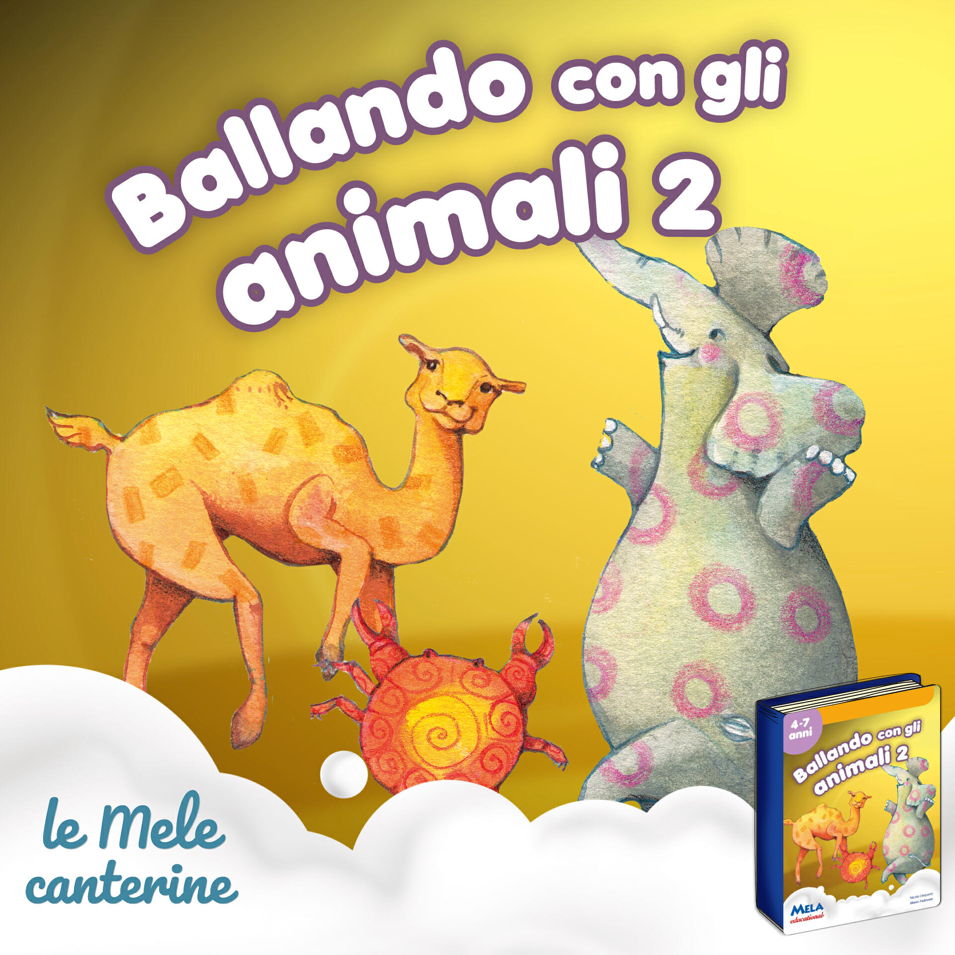 Le Mele Canterine - Papa' regalami un canguro