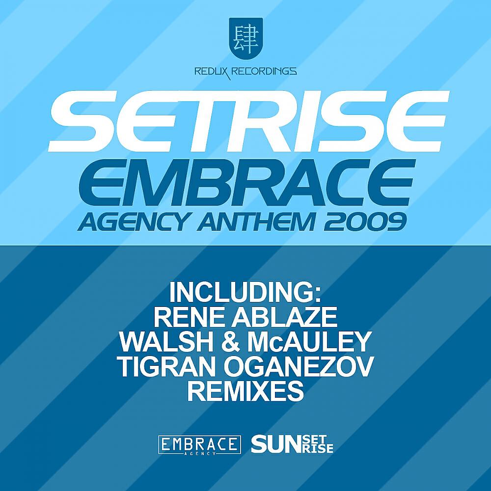 Setrise - Embrace Anthem 2009