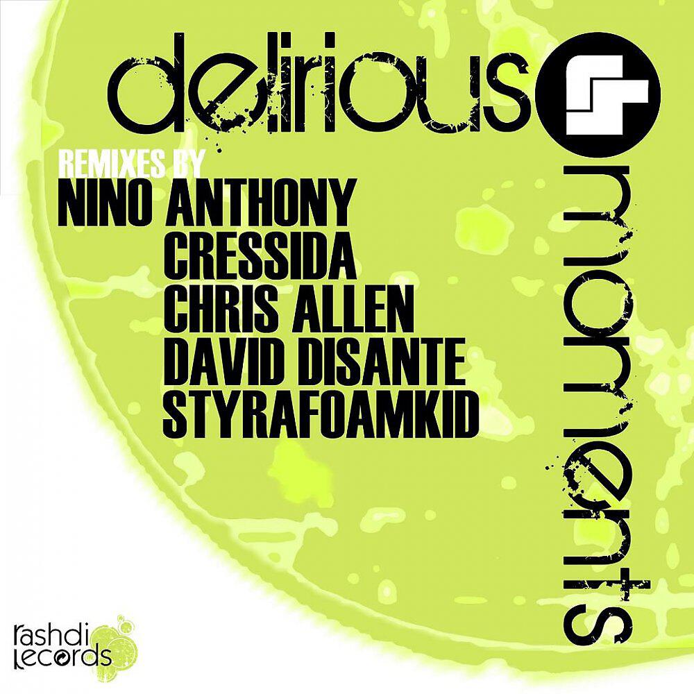 RZ - Delirious Moments (Cressida Remix)