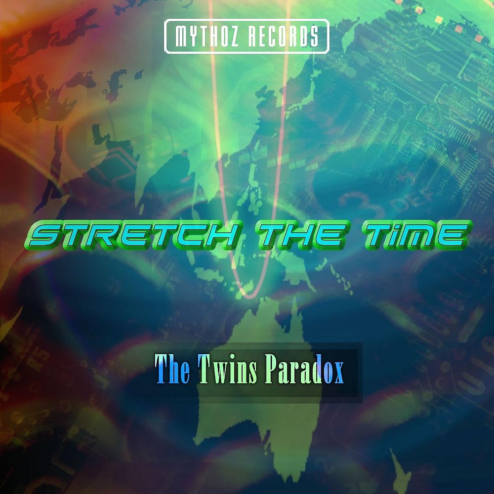 Постер альбома Stretch The Time