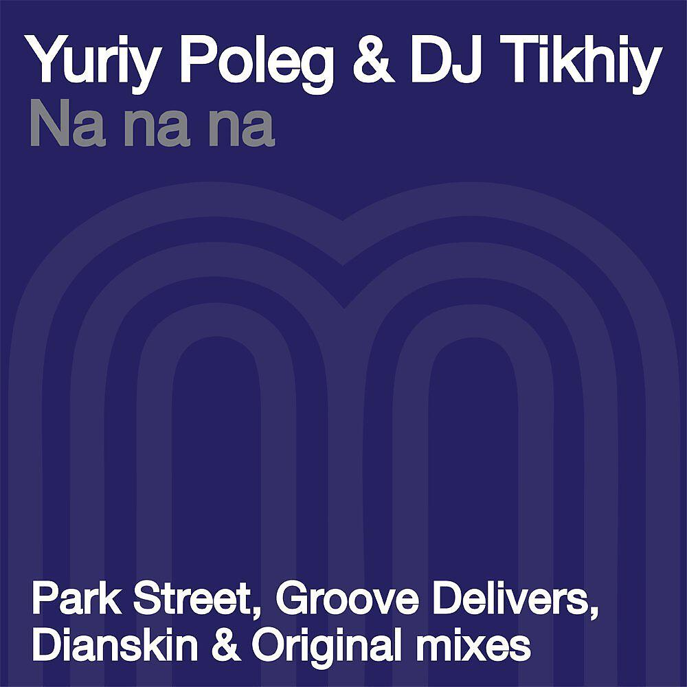 Yuriy Poleg - Nanana (Park Street's in a New York Minute Dub Mix)