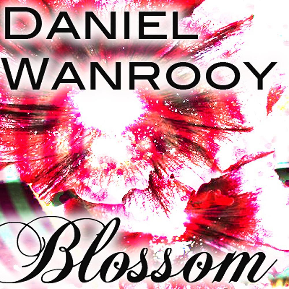 Daniel Wanrooy - Blossom